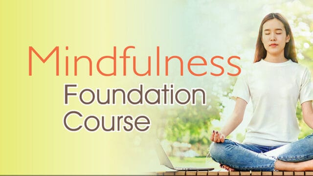 Mindfulness Foundation Course