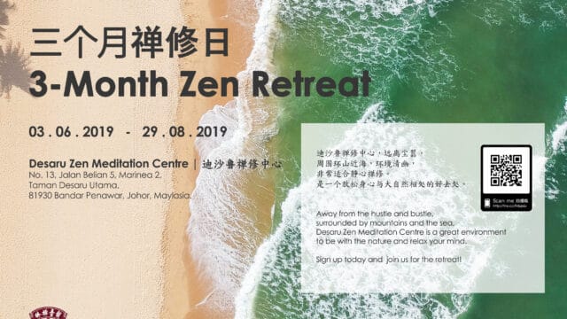 3 Month Zen Retreat at Desaru