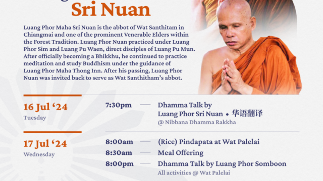 Luang Phor Somboon & Luang Phor Sri Nuan Visit to Singapore